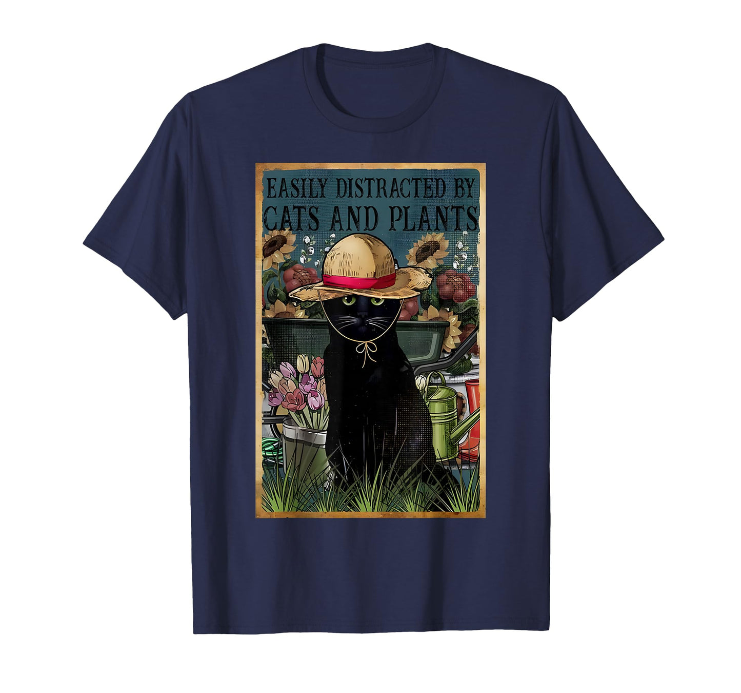 Easily Distracted By Cats And Plants Gardener Cat Lover Gift T-Shirt