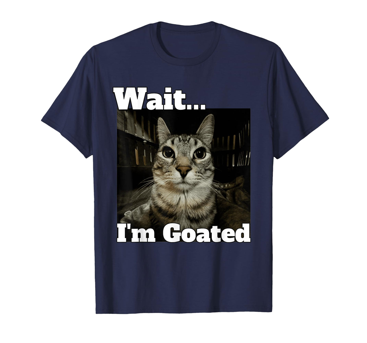 Wait I'm Goated Brainrot Cat Meme T-Shirt for Men Women