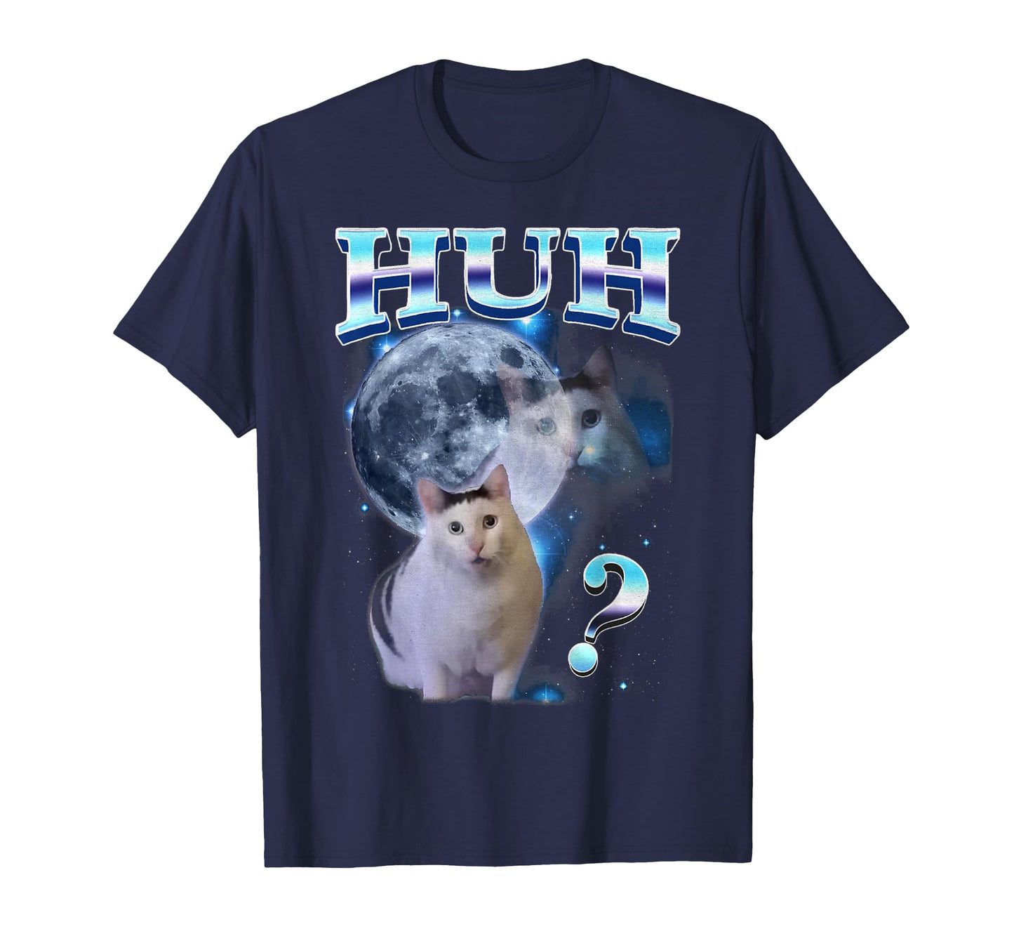 Huh Funny Dank Cat Meme Goofy Ahh Cats T-Shirt