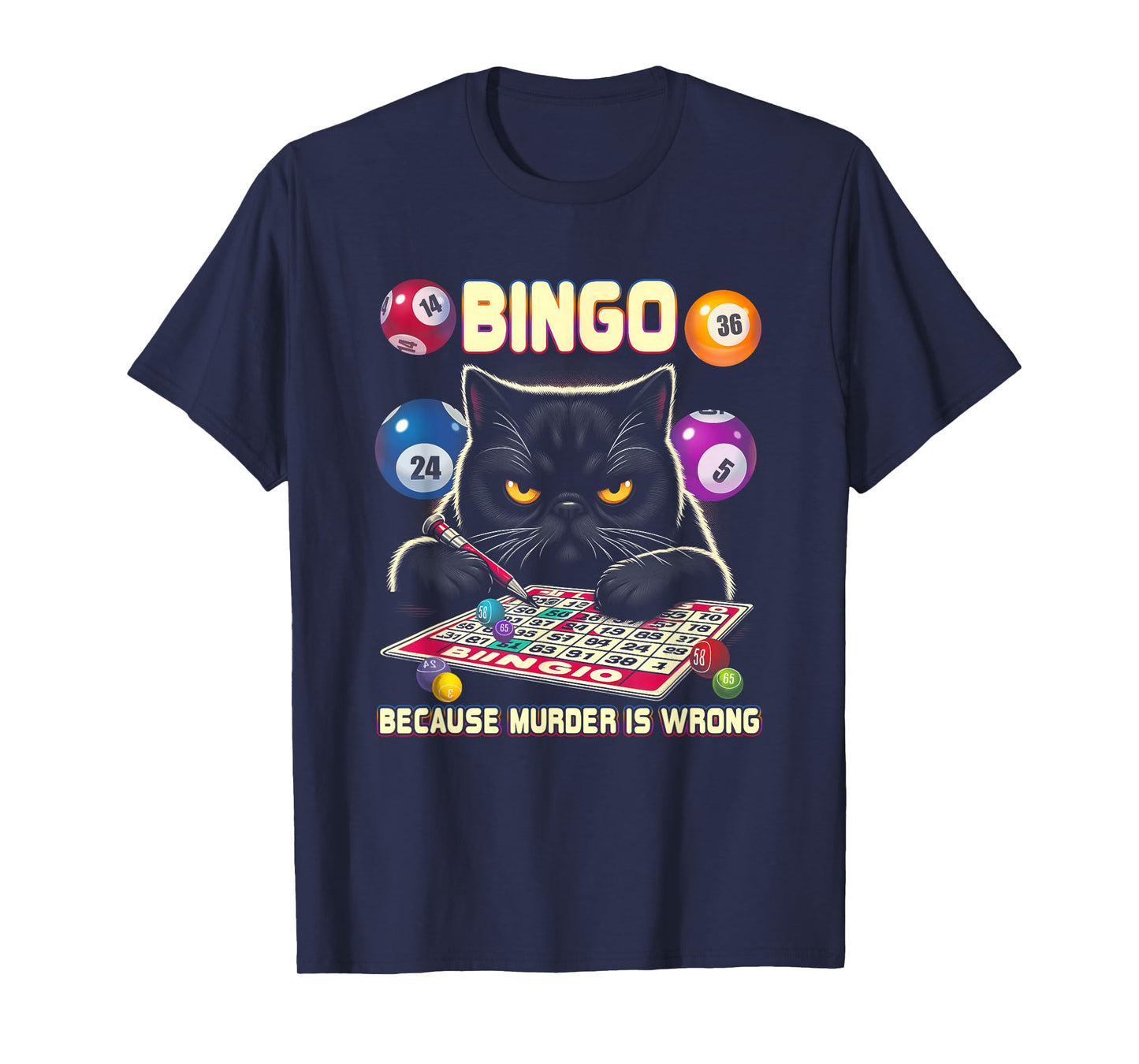 Bingo Because Murder Is-Wrong Bingo Lover Grumpy Cats T-Shirt
