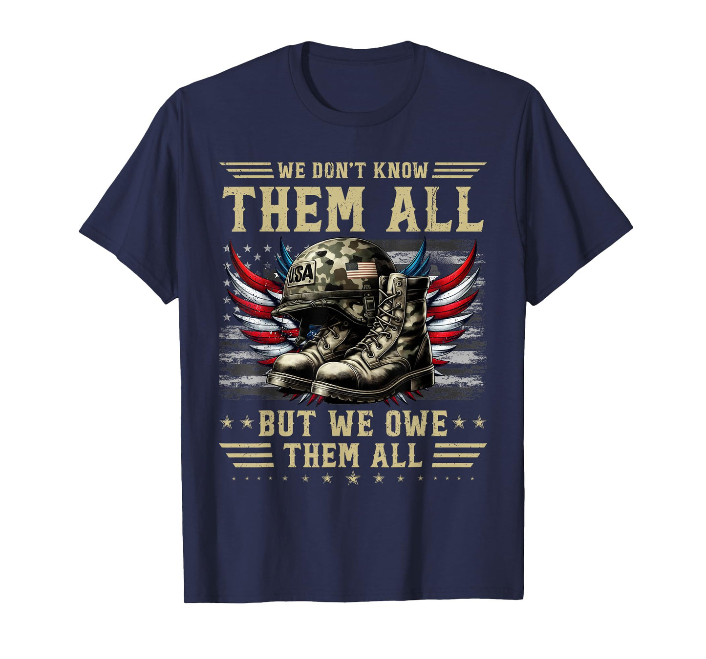 We don't know them all but we owe them all Memorial Day 2025 T-Shirt