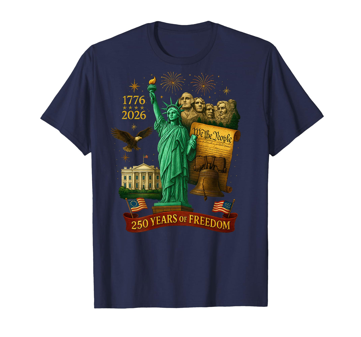 On Back | We The People 250 Years 1776-2026 250th Birthday T-Shirt