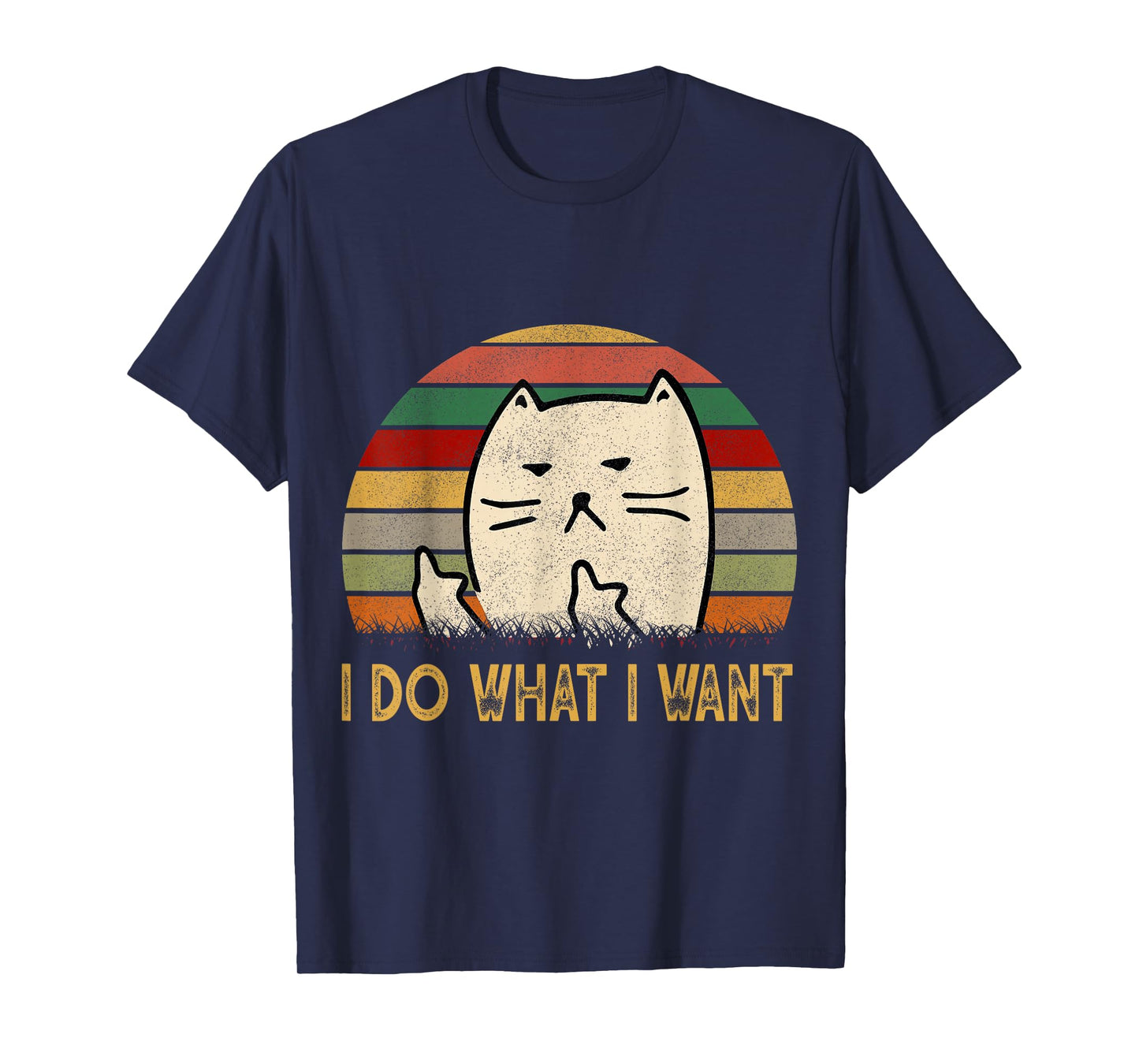 Vintage I Do What I Want Cat Lovers T-Shirt Men Women T-Shirt