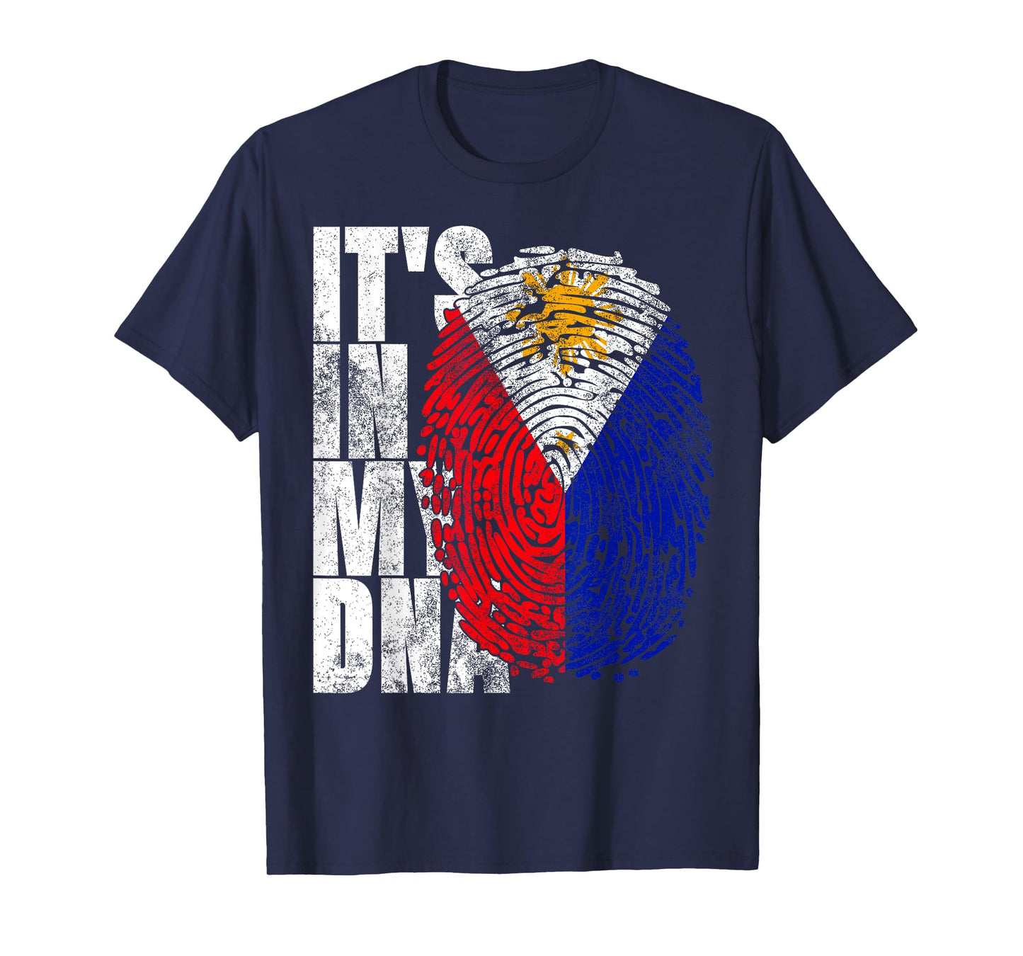 It's In My DNA Philippine Gift Asia Islands Philippines Flag T-Shirt