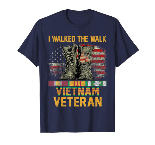 I Walked The Walk Vietnam Veteran Flag American US Vet T-Shirt