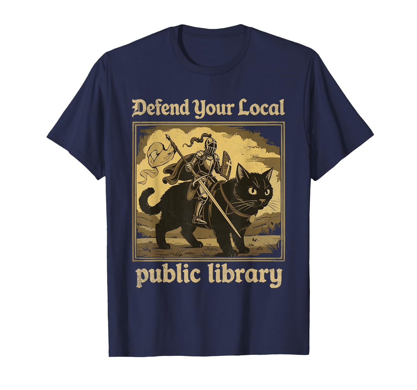 Defend Your Local Public Library Funny Knight Cat T-Shirt