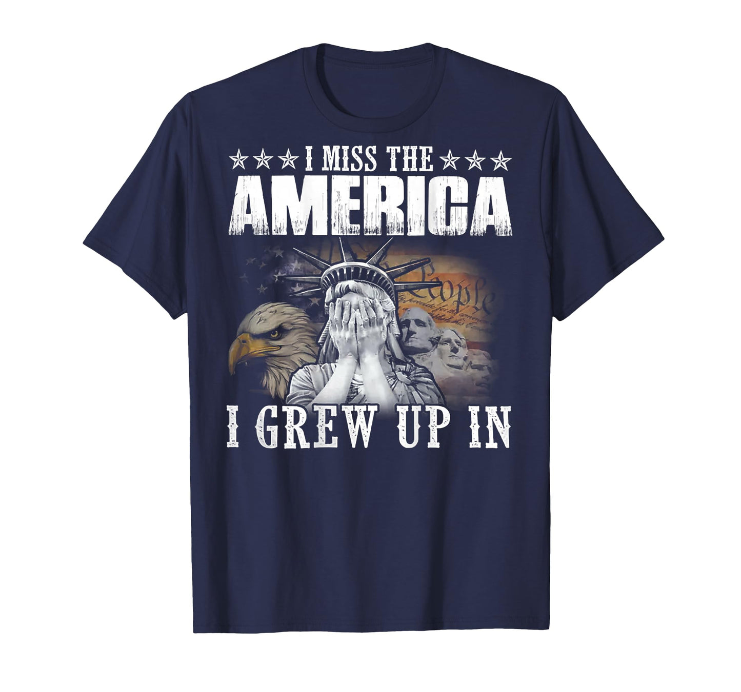 I Miss The America I Grew Up In (on back) T-Shirt