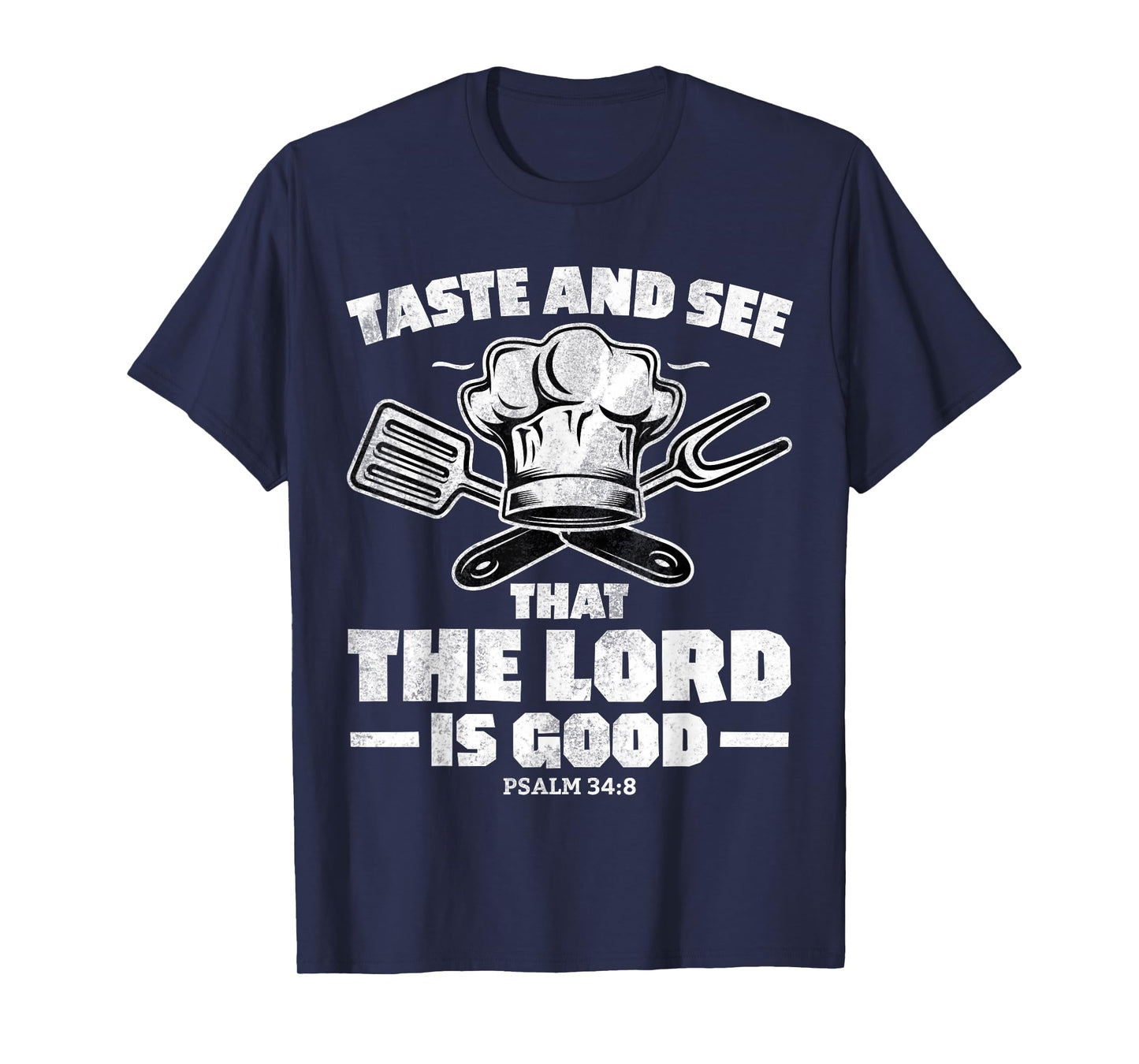 Christian Women Men Taste See Lord Jesus God Good T-Shirt