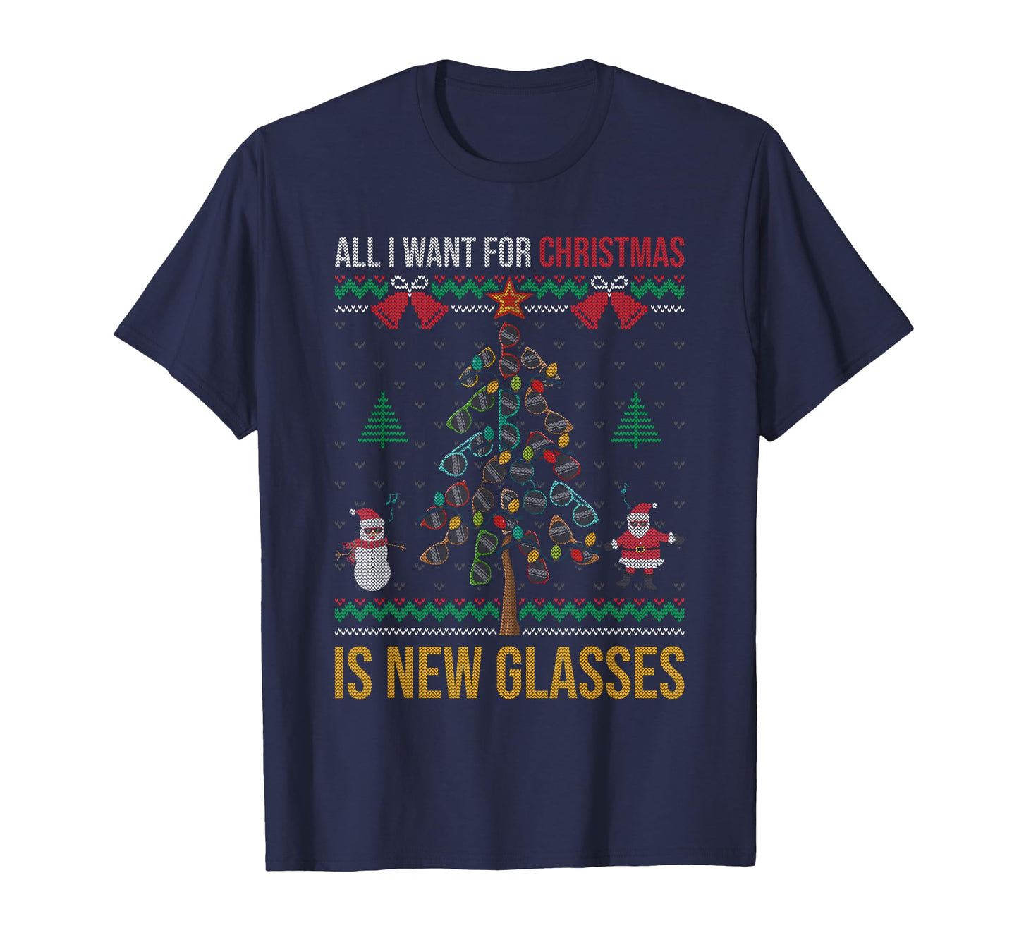 All I Want For Christmas Is New Glasses Optometrist Optician T-Shirt