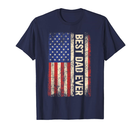 Best Dad Ever US American Flag Gifts For Father's Day Men T-Shirt
