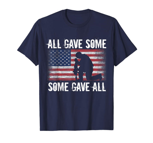 All Gave Some, Some Gave Patriotic T-Shirt