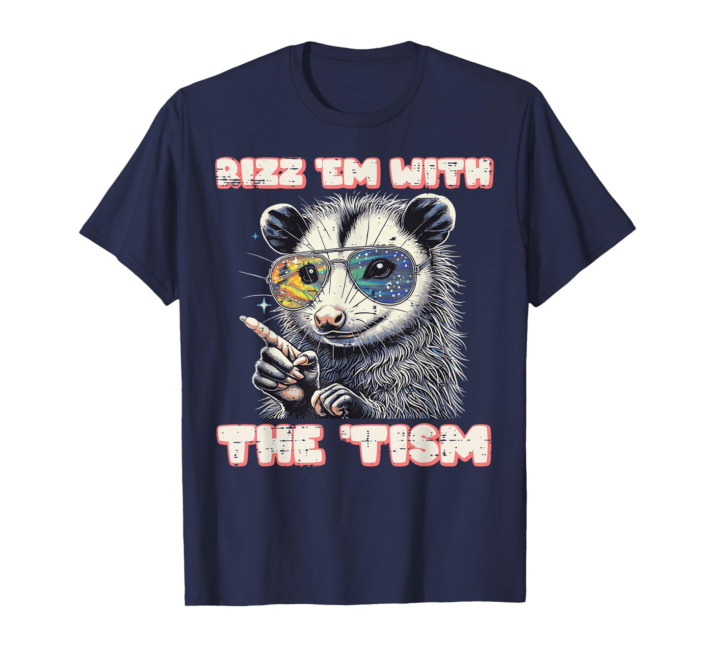 Opossum Rizz Em with Tism Autism Funny Possum Meme Women Men T-Shirt