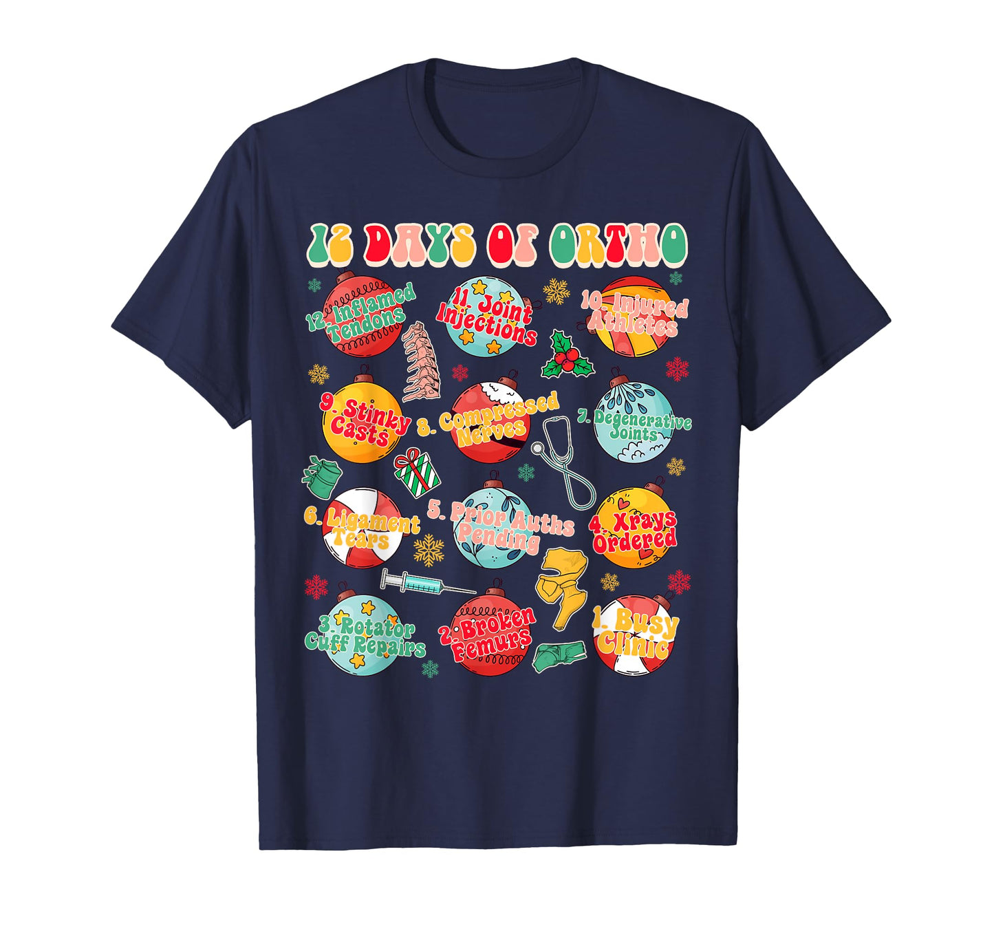 Christmas Xmas Orthopedic Nurse Ortho Squad 12 Days Of Ortho T-Shirt