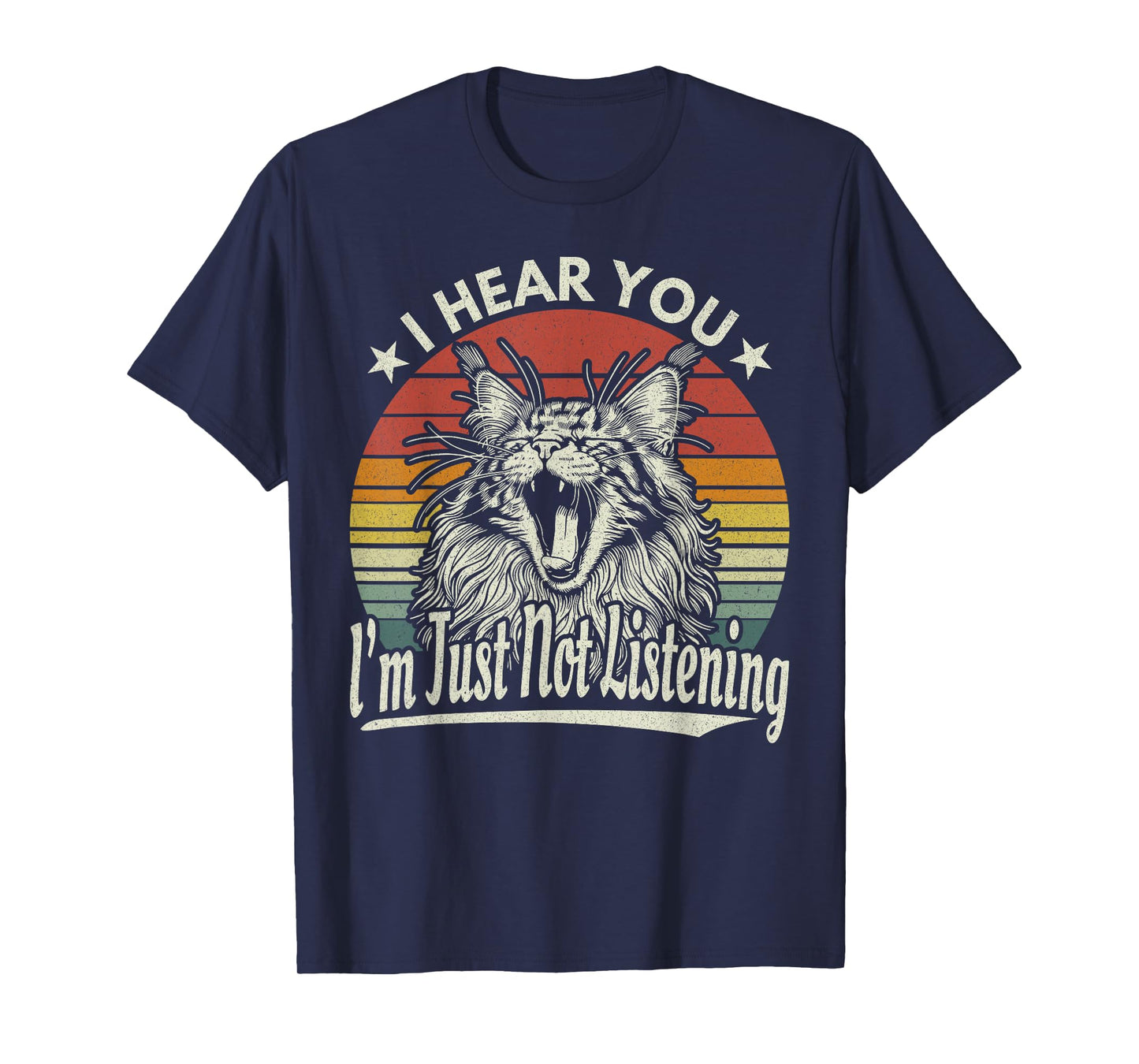 Cute Yawn Maine Coon I Hear You I'm Just Not Listening Retro T-Shirt