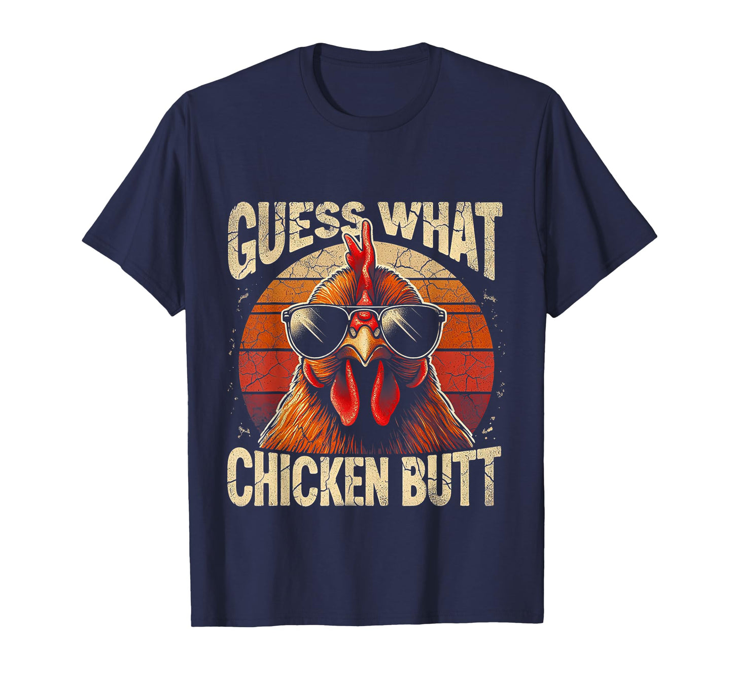 Guess What? Chicken Butt Funny Vintage Chicken Meme T-Shirt