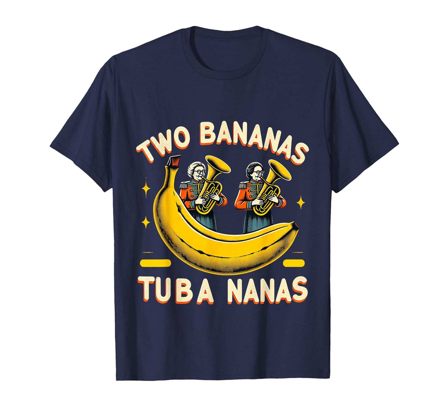 Two Bananas Tuba Nanas Marching Band Musician |- T-Shirt