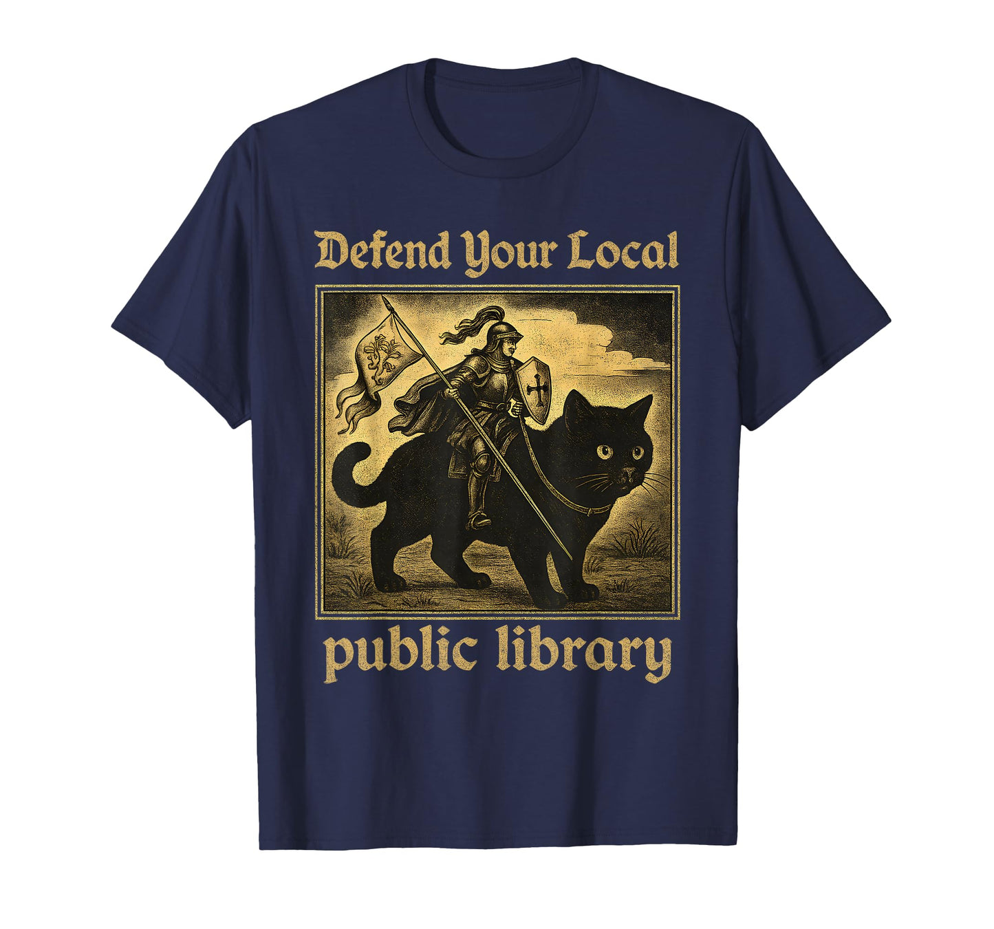 Defend Your Local Public Library Cat Knight Tee T-Shirt