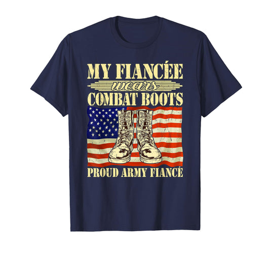 Mens My Fiancee Wears Combat Boots Military Proud Army Fiance T-Shirt