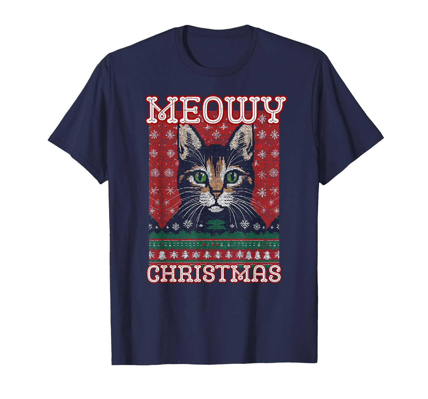 Funny Ugly Christmas Sweater Meowy Catmas Merry Catmas T-Shirt