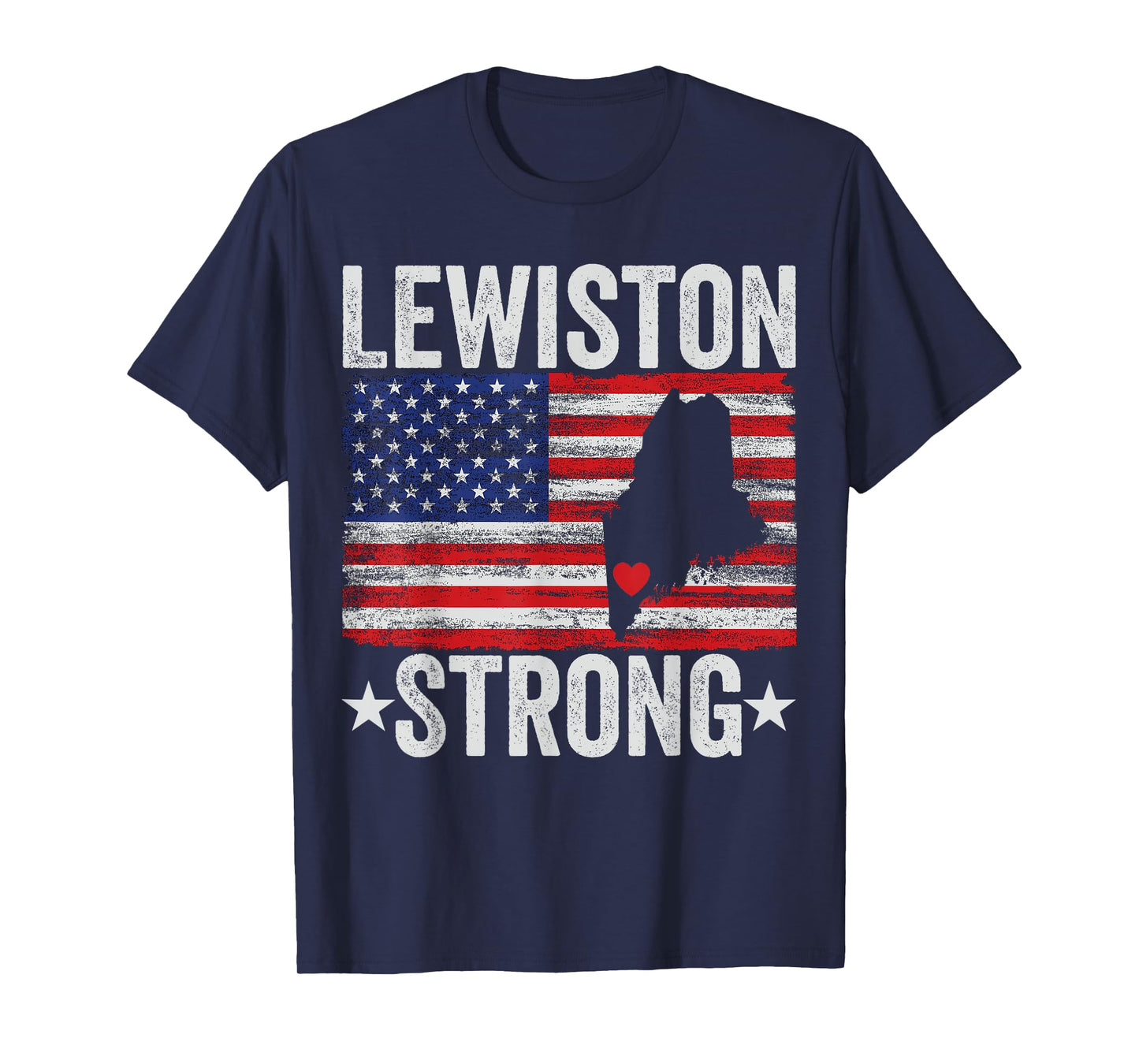 Lewiston Strong shirt Lewiston T-Shirt