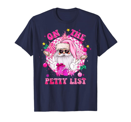 Western On The Petty List Pink Santa Merry Christmas Apparel T-Shirt