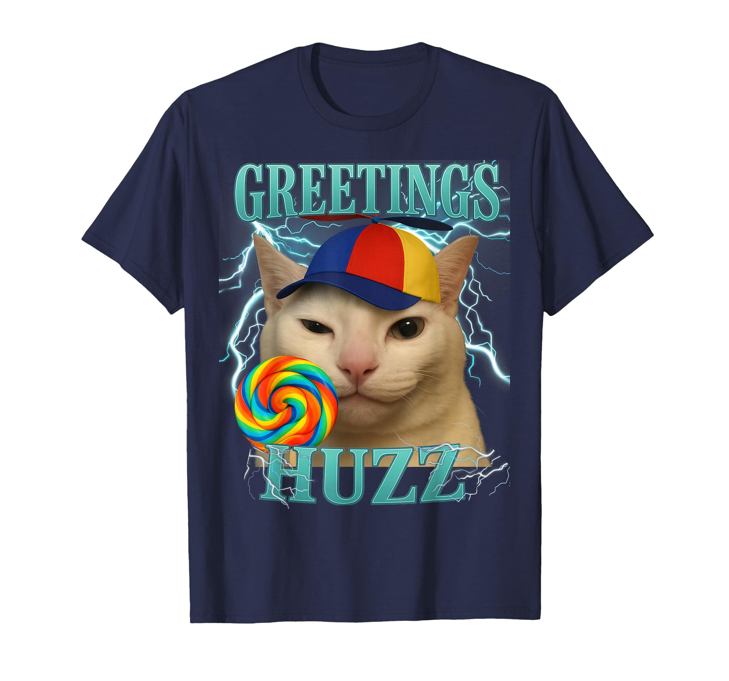 Greetings Huzz Cat Silly Funny Cat Meme Men Women Graphic T-Shirt