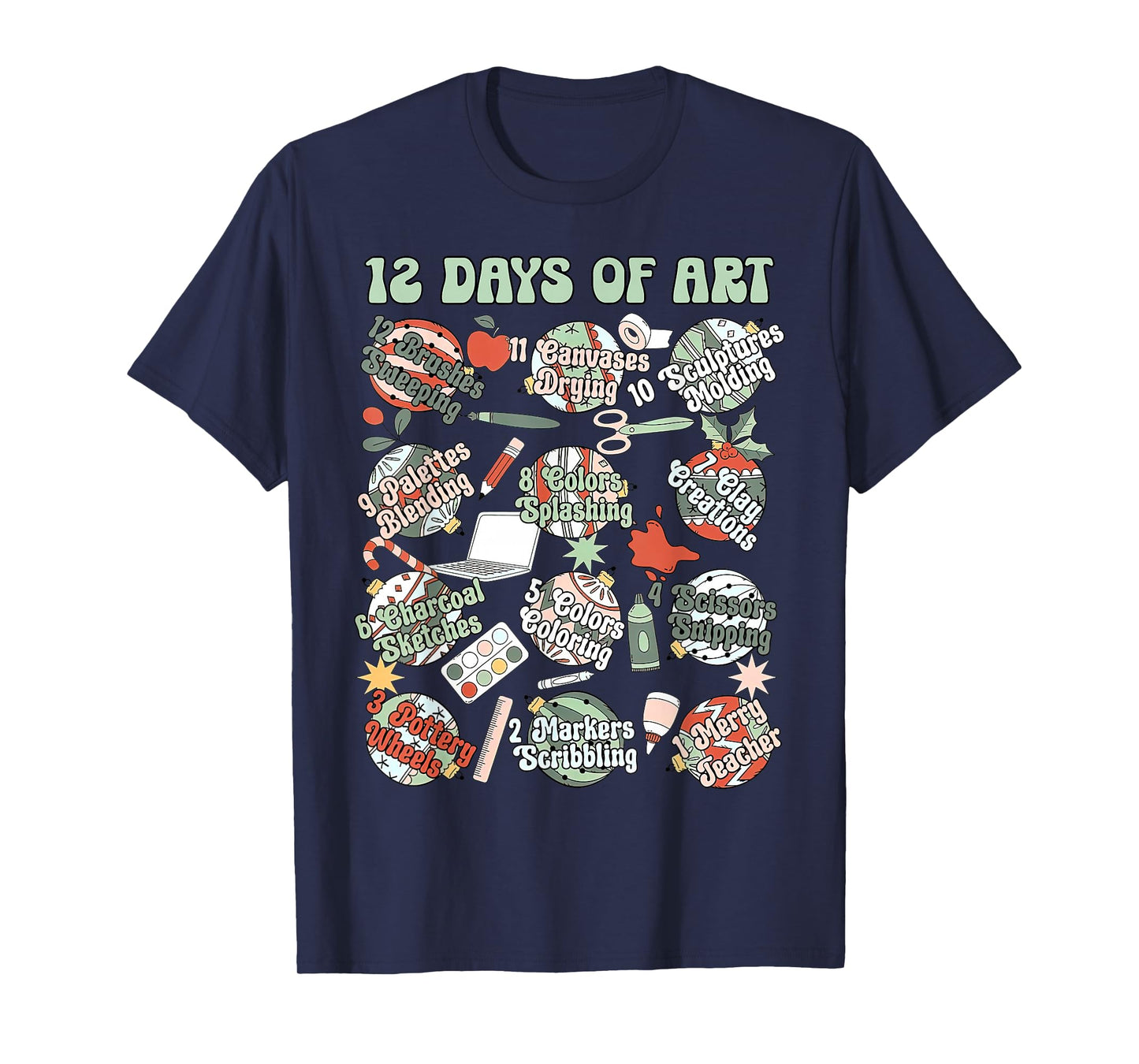12 Days of Art Teacher Christmas Artists Painter Educational T-Shirt