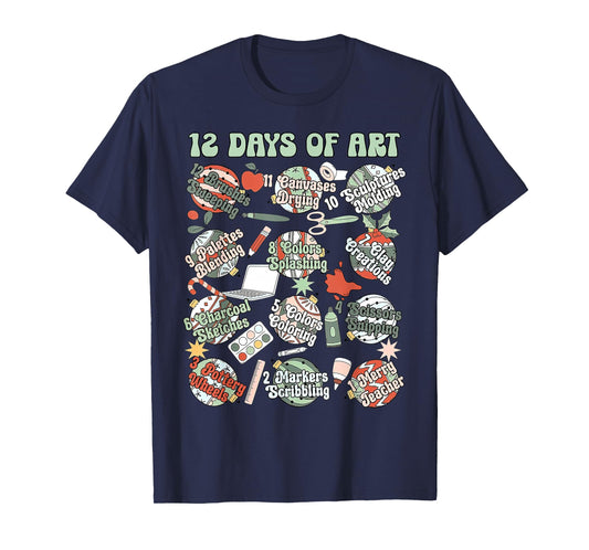 12 Days of Art Teacher Christmas Artists Painter Educational T-Shirt
