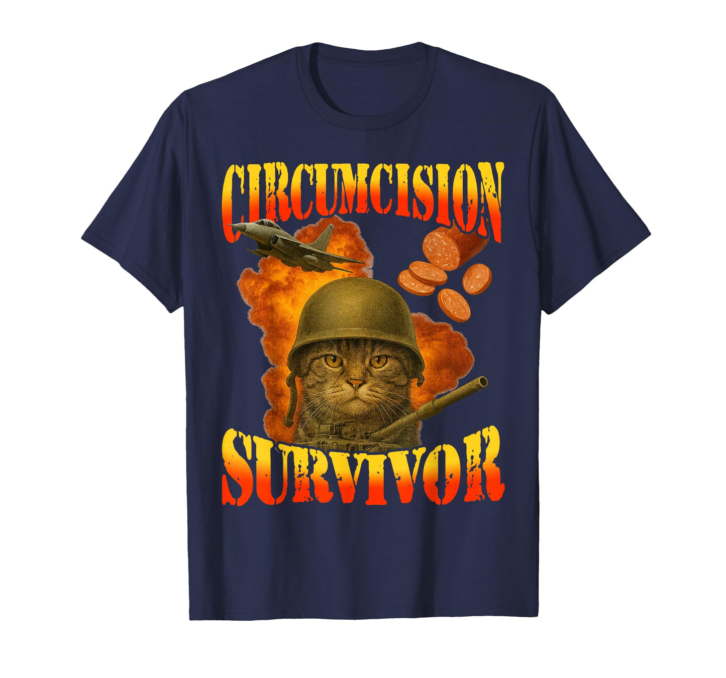 Circumcision Survivor Funny Vintage War Meme Cat Humor T-Shirt