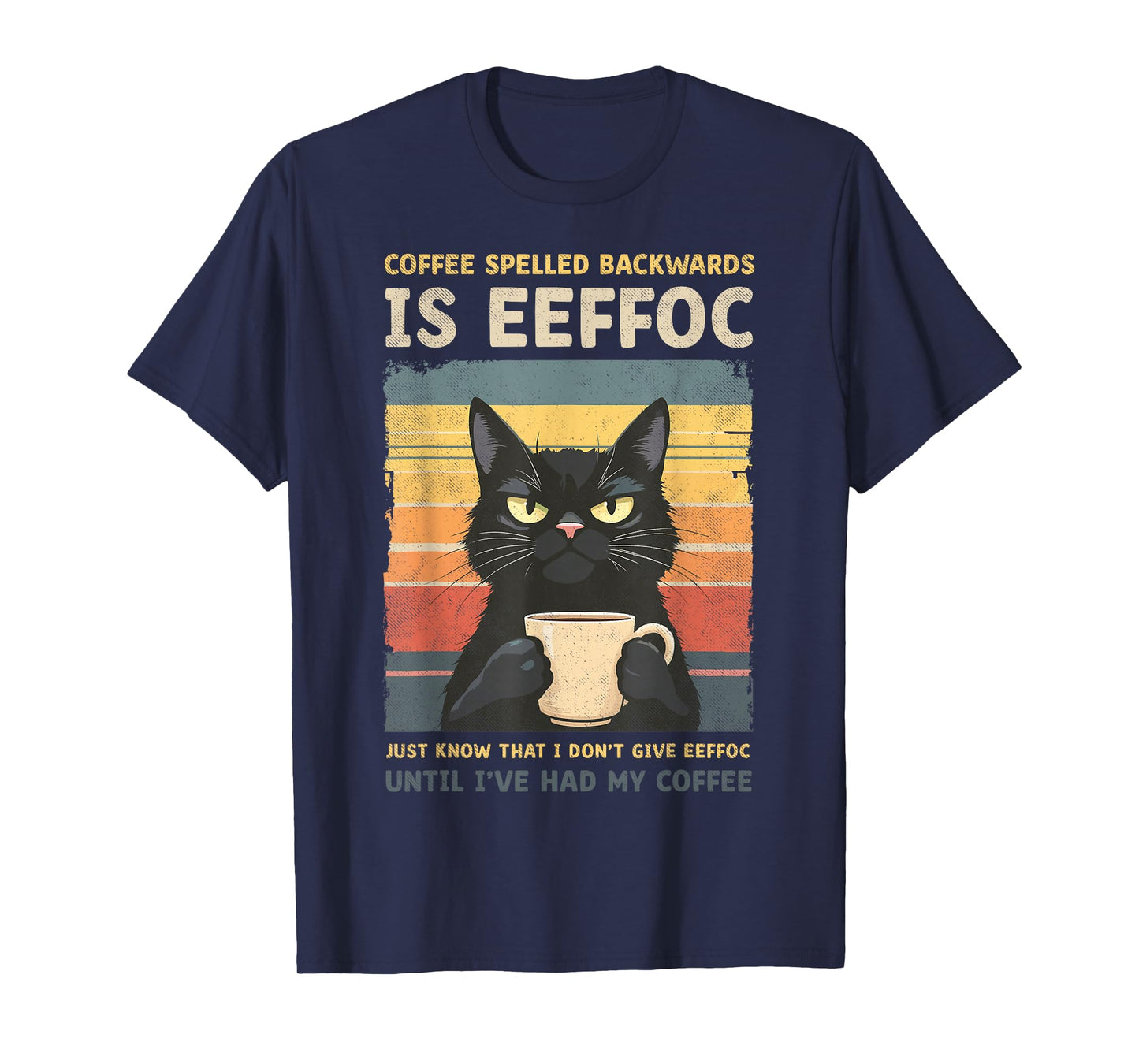Black Cat Drinking Coffee Spelled Backwards is Effoc Joke T-Shirt