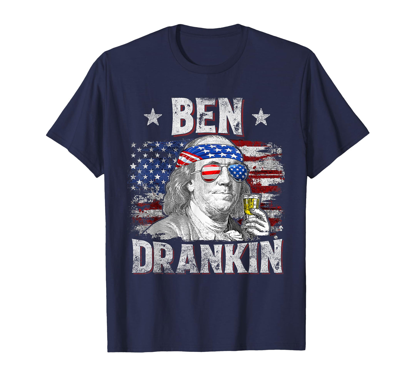 Ben Drankin Beer 4th of July Funny Patriotic USA Men Women T-Shirt