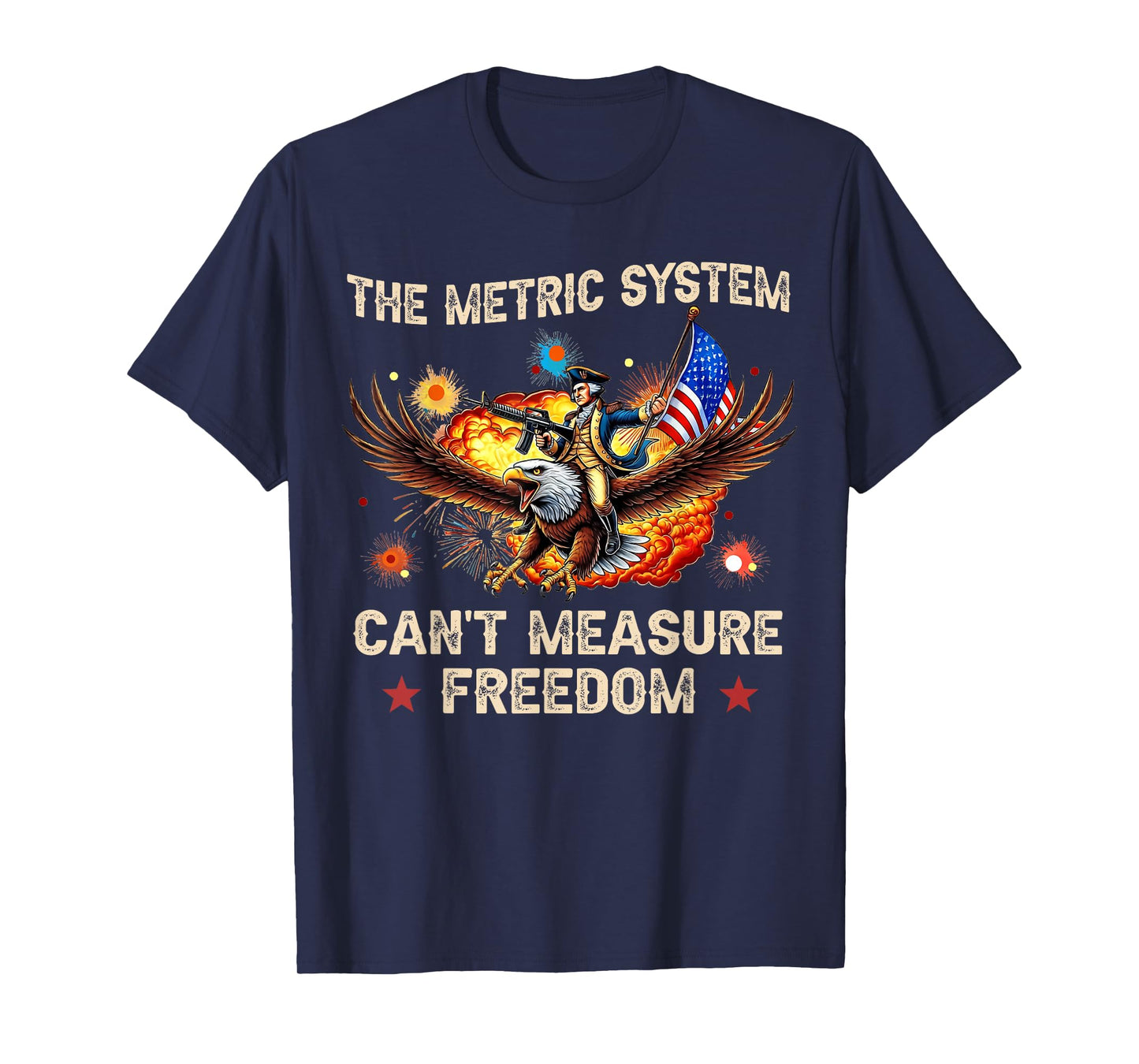 The Metric System Can't Measure Freedom Eagle USA Flag Meme T-Shirt