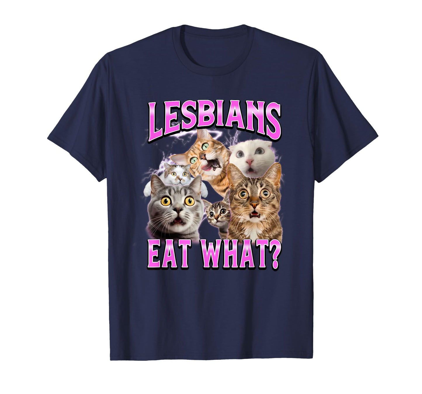 Lesbians Eat What?! Funny Cat Gay Pride LGBTQ Pun Bootleg T-Shirt