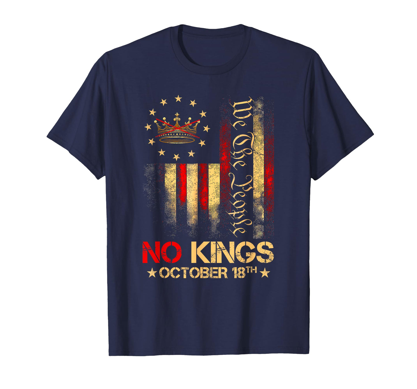 No Kings Shirt Vintage America Flag 1776 October 18 T-Shirt