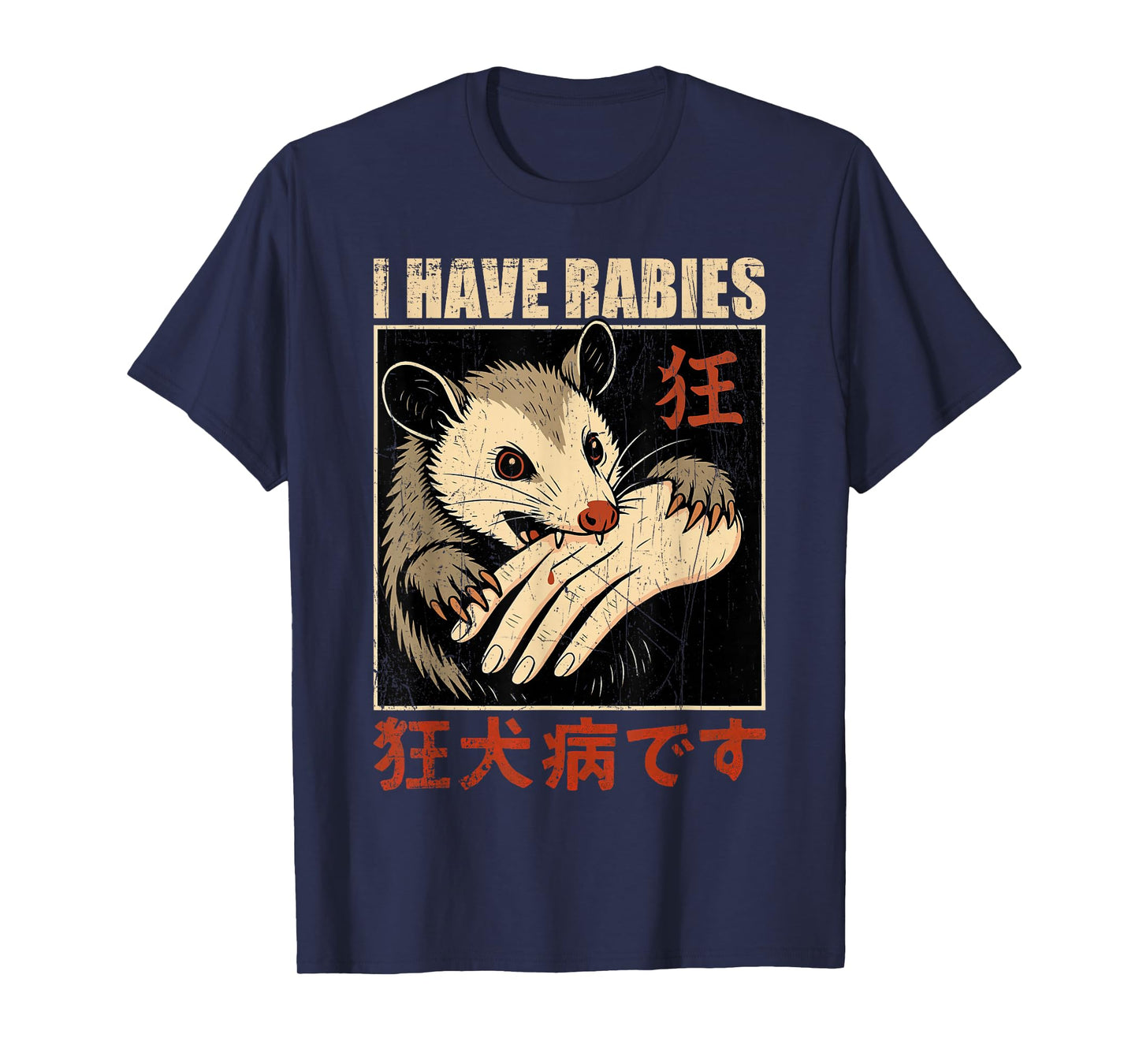 I Have Rabies Opossum Biting Hand T-Shirt