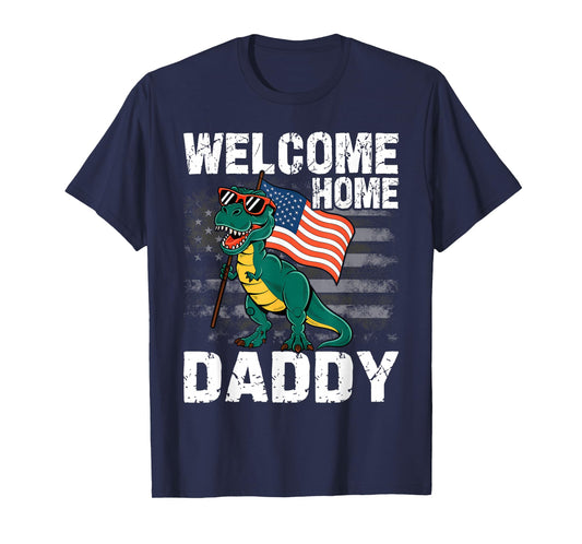 Kids Welcome Home Daddy Dinosaur T-Rex American Flag T-Shirt