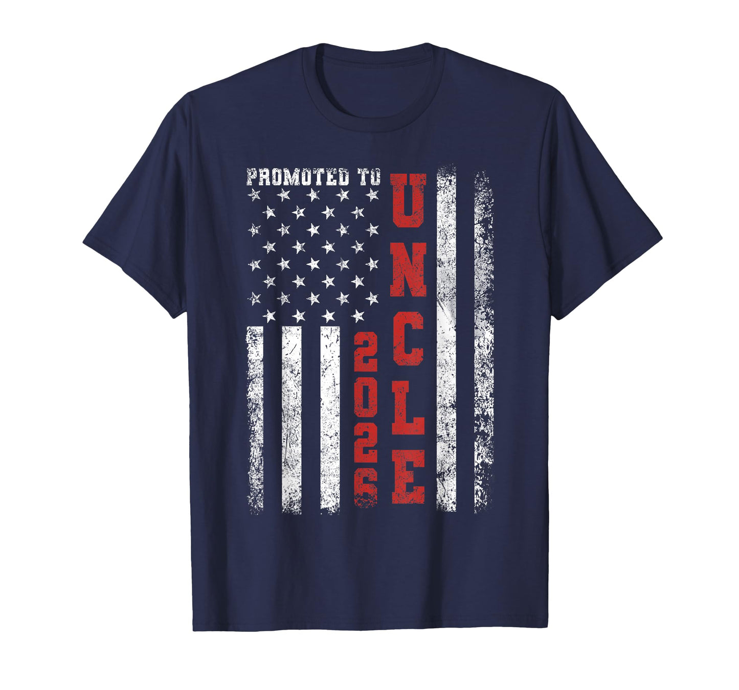 Promoted to Uncle 2026 American Flag T-Shirt