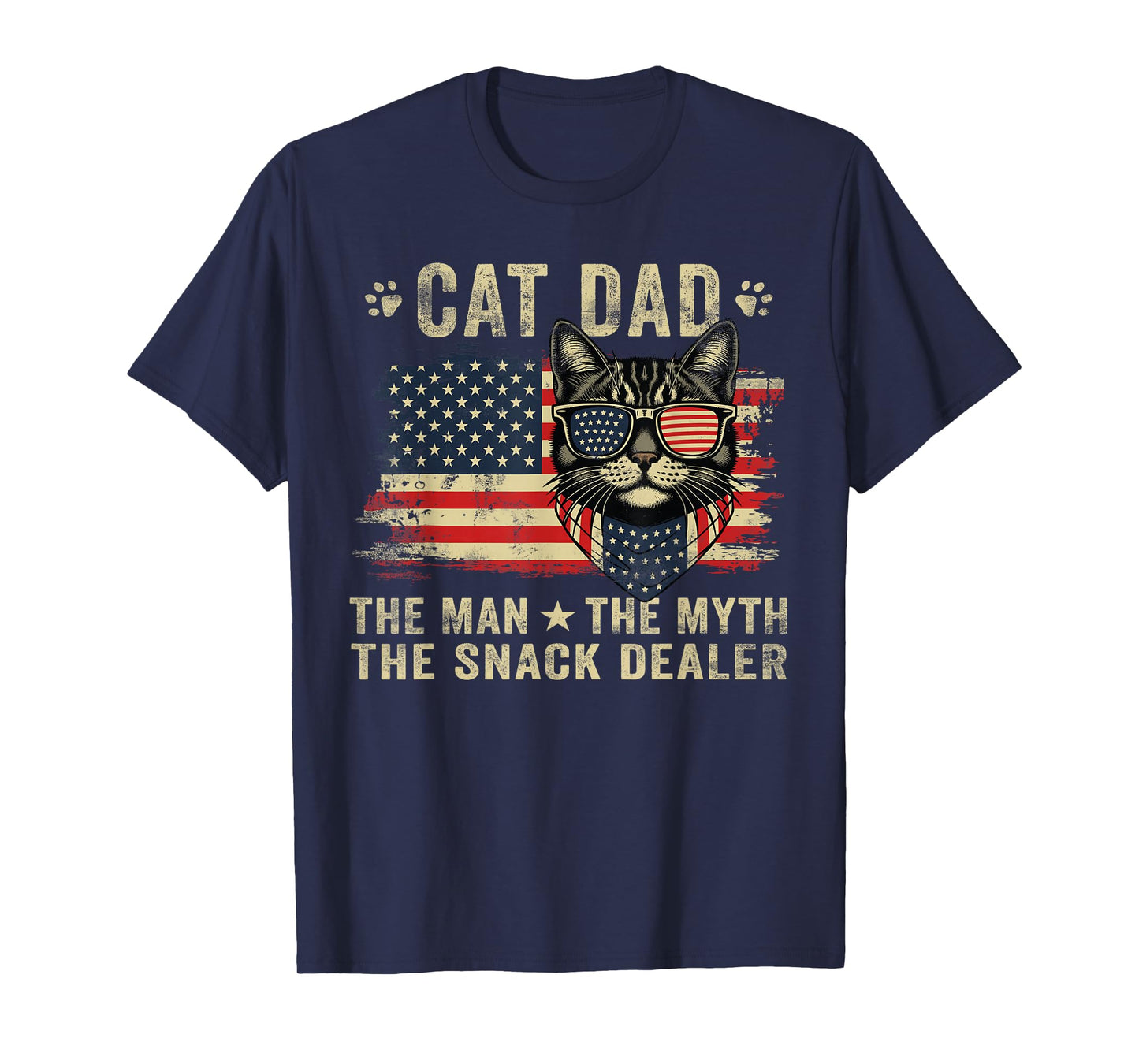 Cat Dad The Man The Myth The Snack Dealer Funny Father's Day T-Shirt