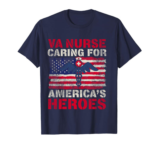 VA Nurse Caring For America's Heroes Funny Veterans Day Long Sleeve T-Shirt
