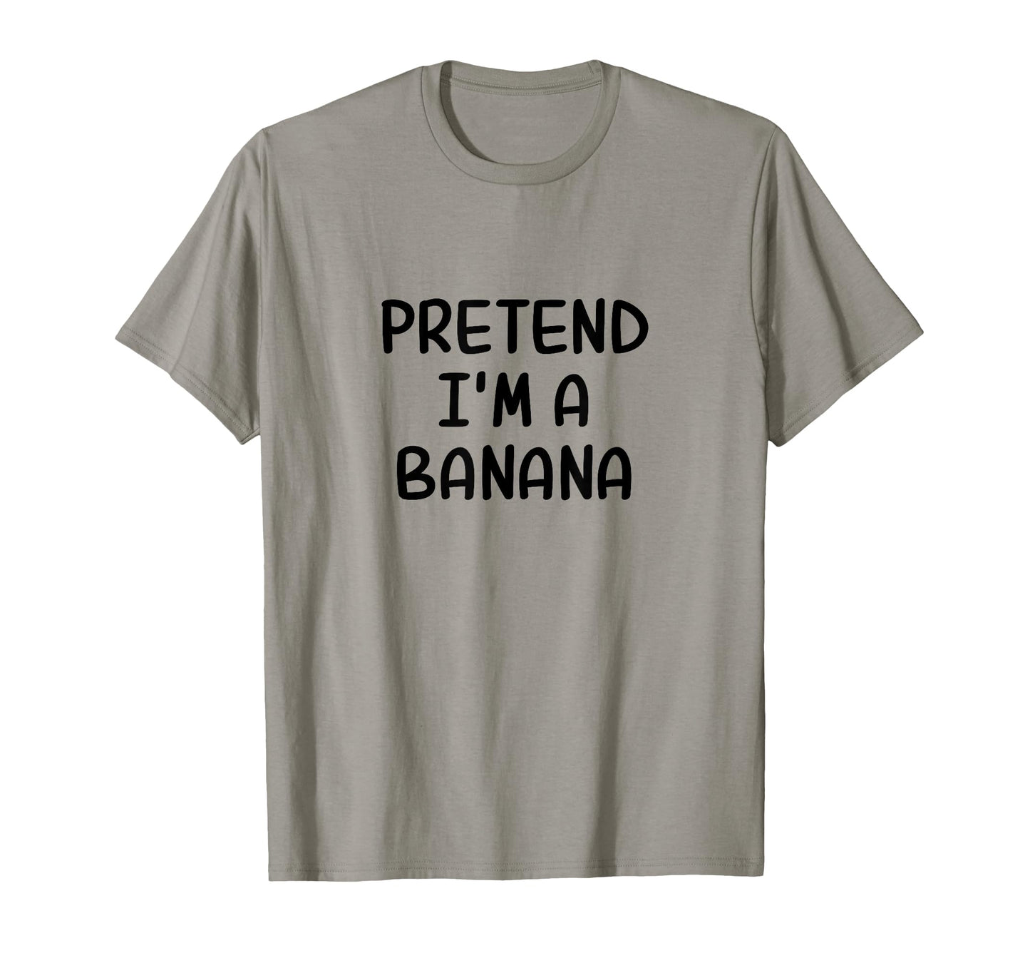 Funny Halloween Party Xmas Lazy Pretend I'm a Banana T-Shirt