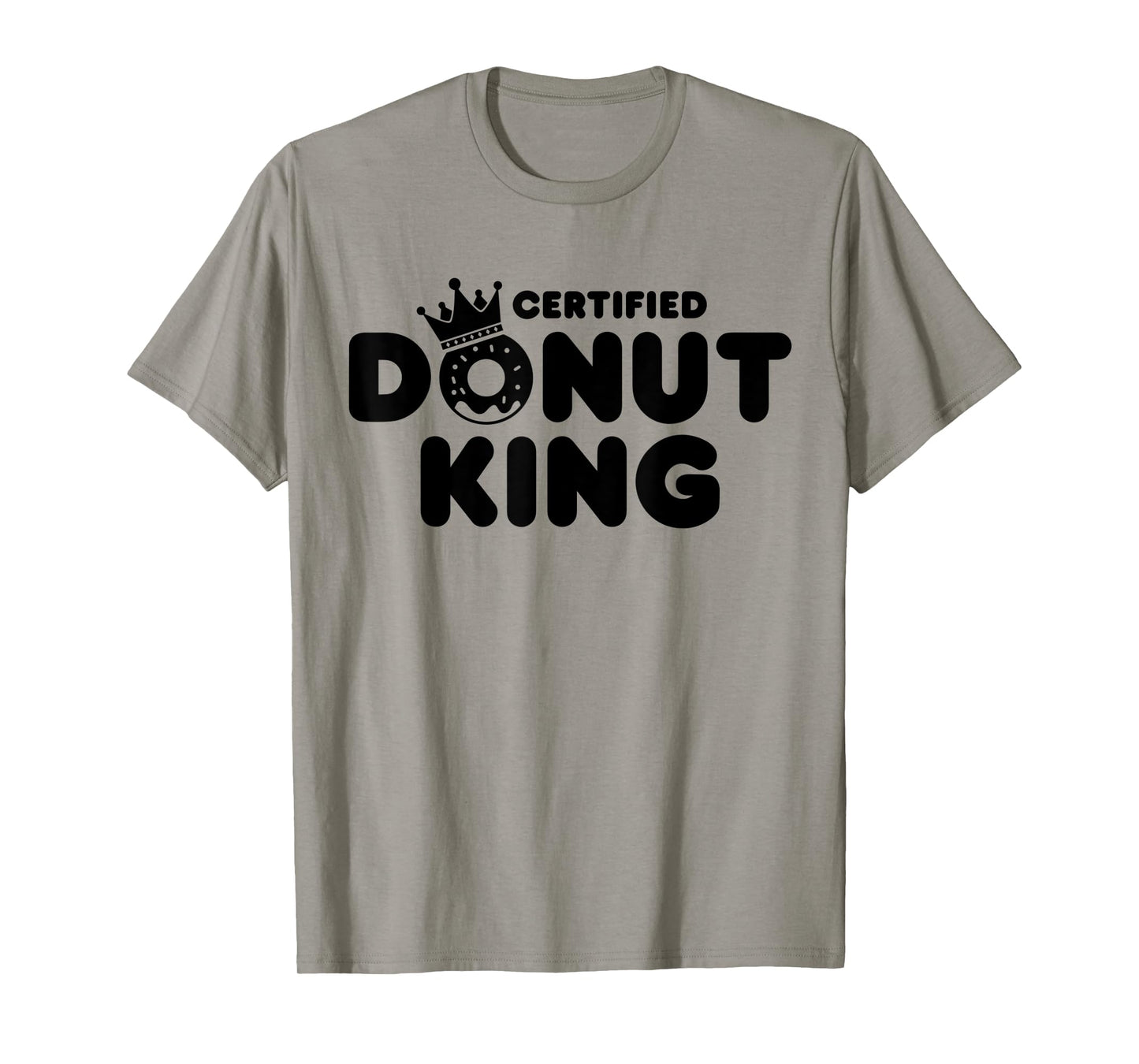 Certified Donut King Funny Boys Men Doughnut Food Lover T-Shirt