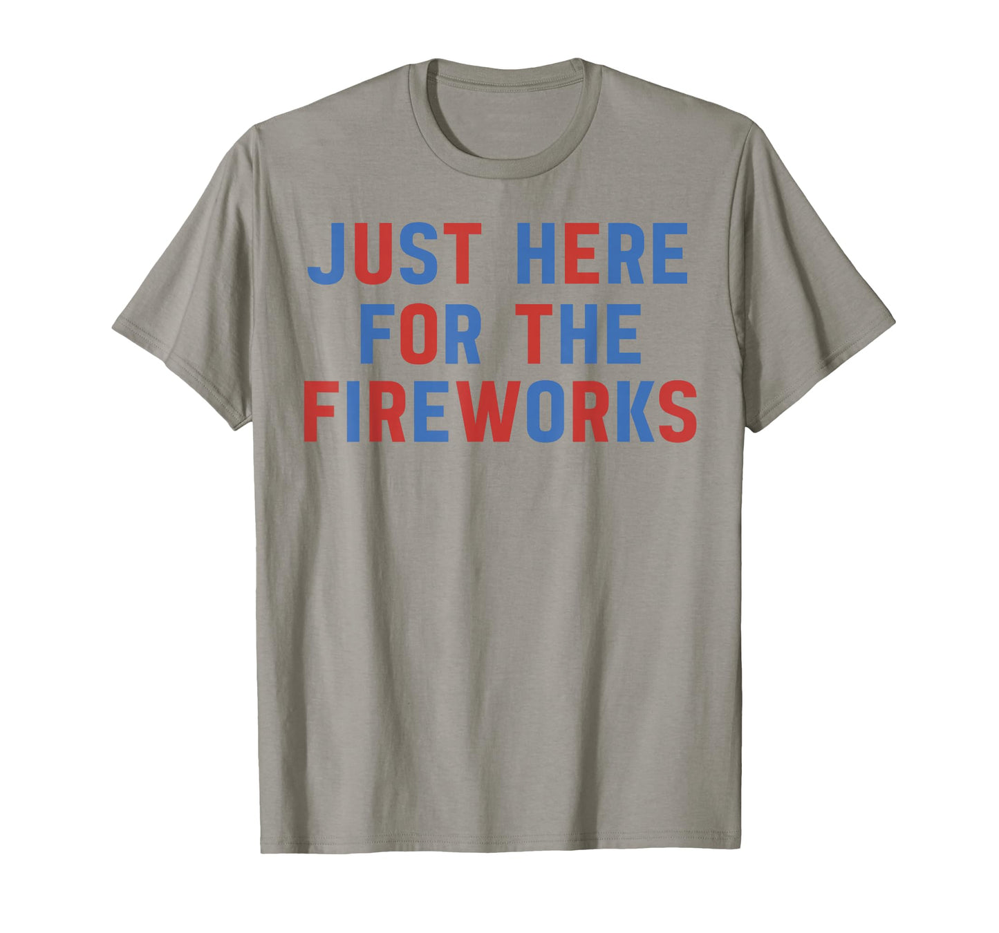 Just Here for The Fireworks Couple Matching Funny 4th July T-Shirt