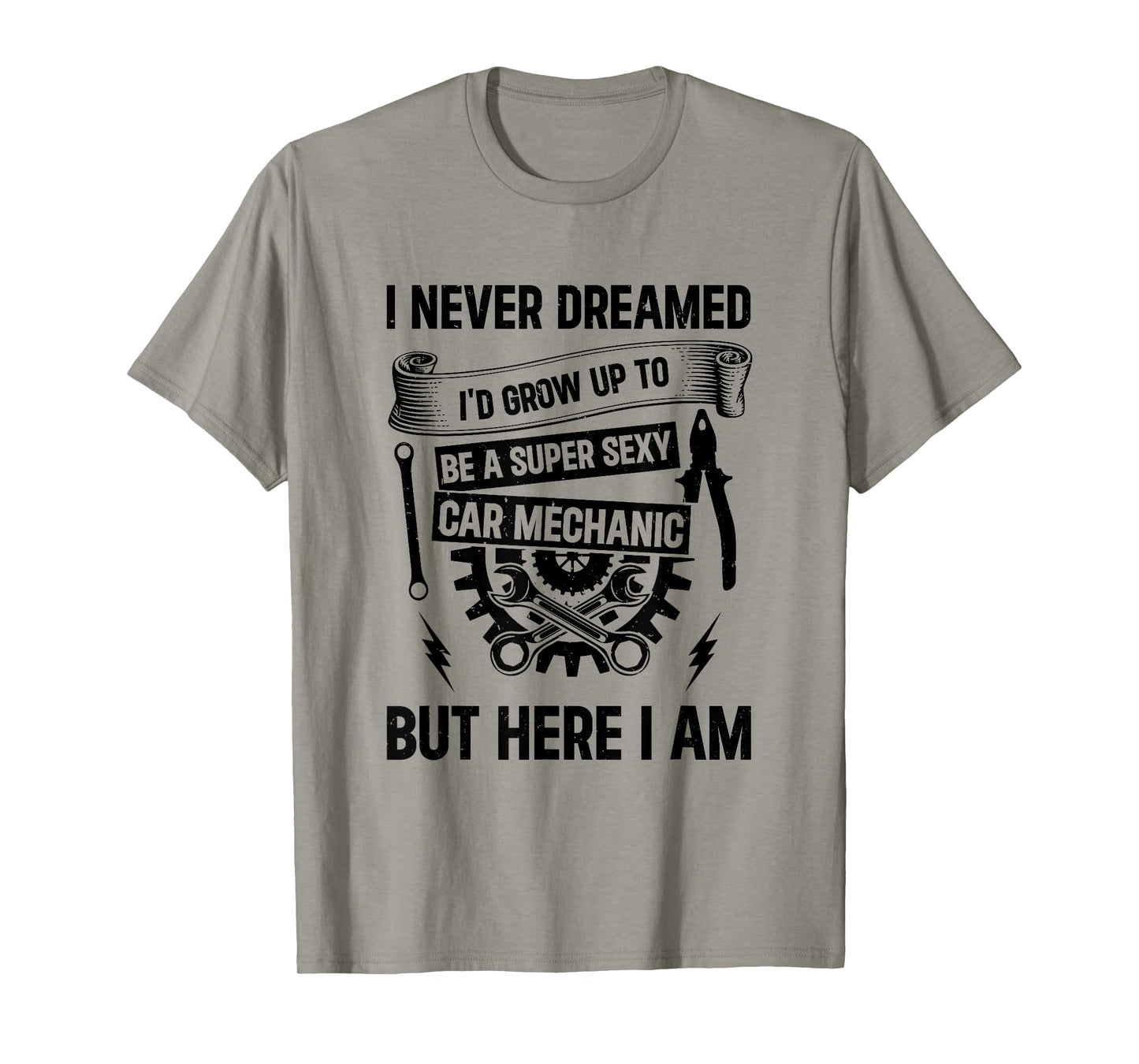 Auto Mechanic - I'd Grow Up To Be A Super Sexy Car Mechanic T-Shirt