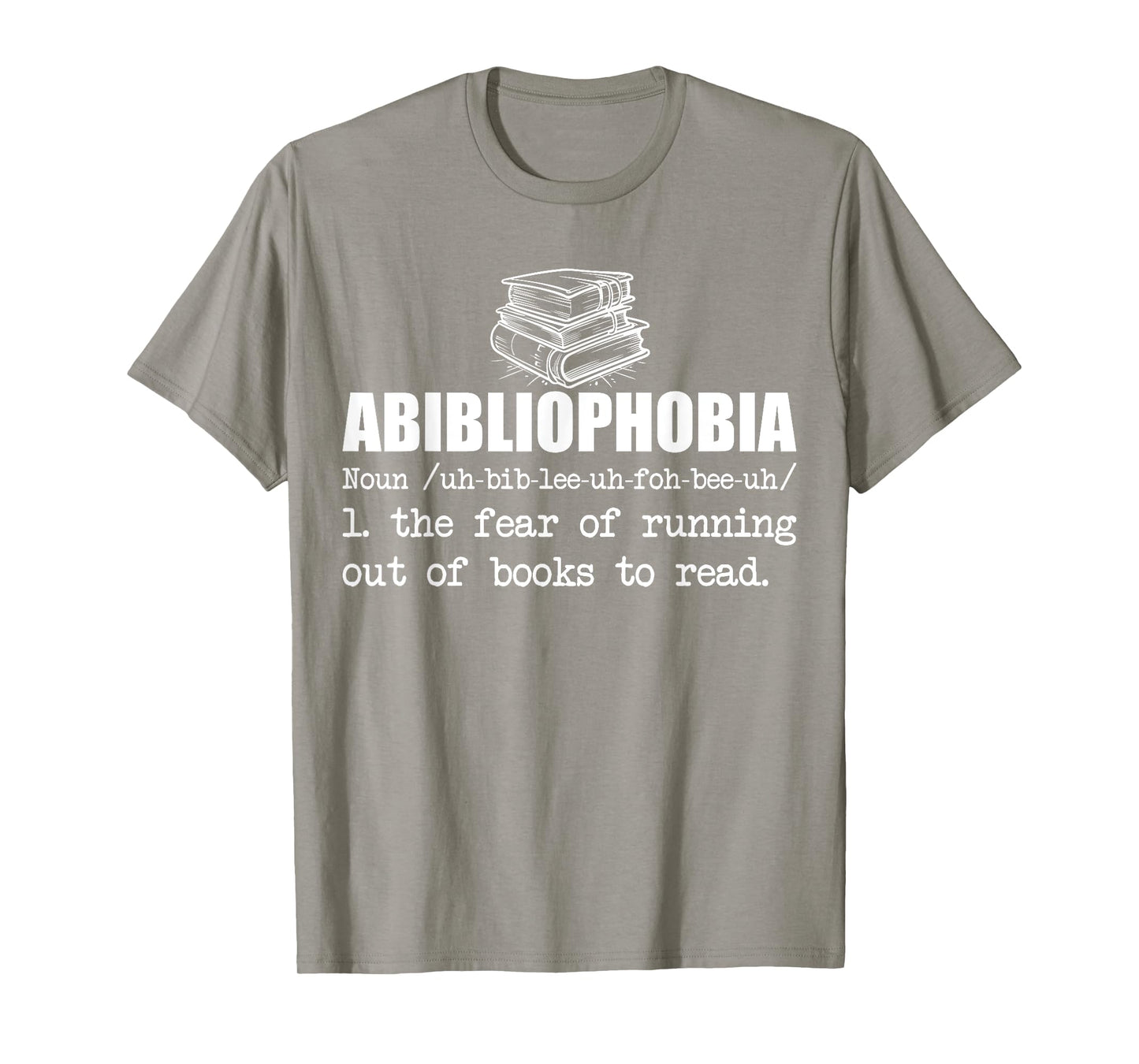 Abibliophobia Books Reading Librarian Teacher Bookworm Women T-Shirt