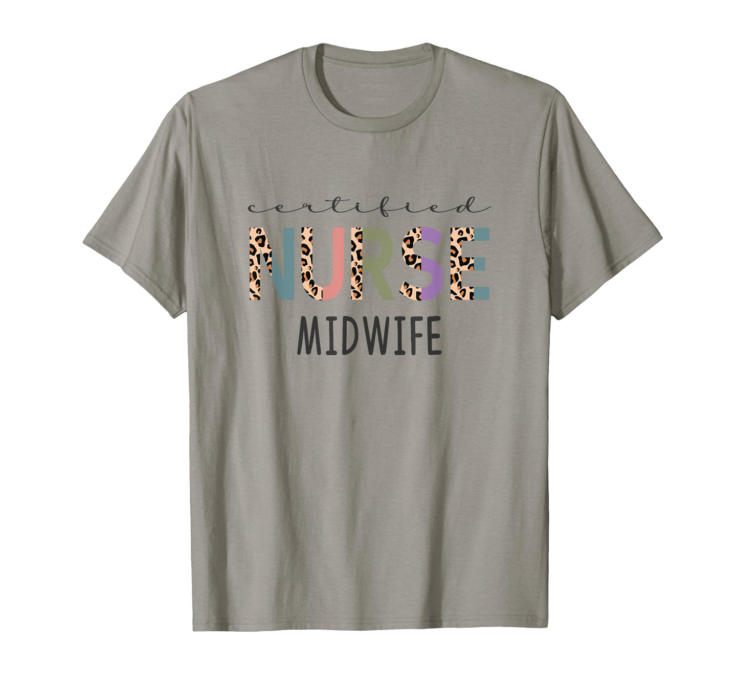 Certified Nurse Midwife Gift Funny CNM Women Leopard T-Shirt