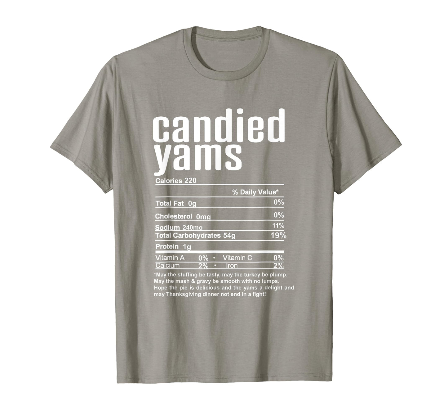 Thanksgiving Christmas Candied Yams Nutritional Facts T-Shirt
