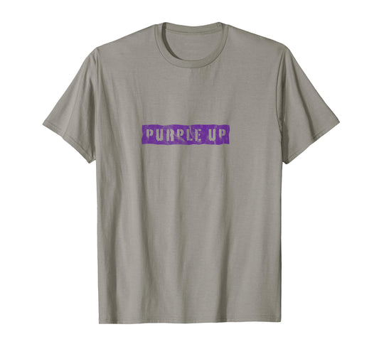 Purple Up Saying Quote on White T-Shirt