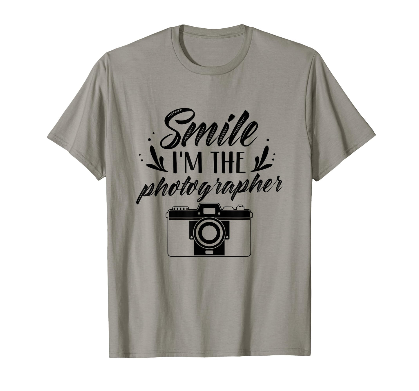 Smile I'm The Photographer Photographers Photography Camera T-Shirt