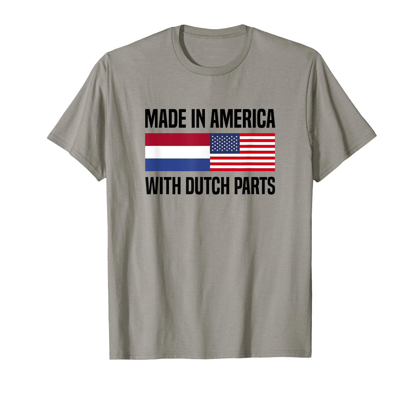 Made in America with Dutch Parts Dutch American T-Shirt