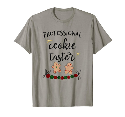Cookie Tester, Professional Cookie Taste Tester T-Shirt